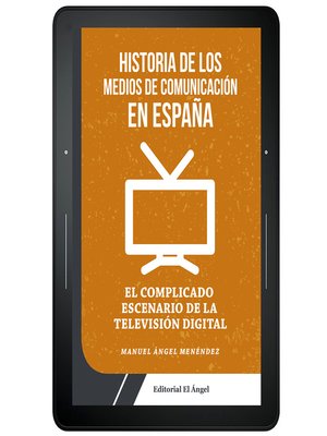 cover image of Historia de los medios de comunicación en España